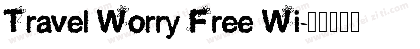 Travel Worry Free Wi字体转换
